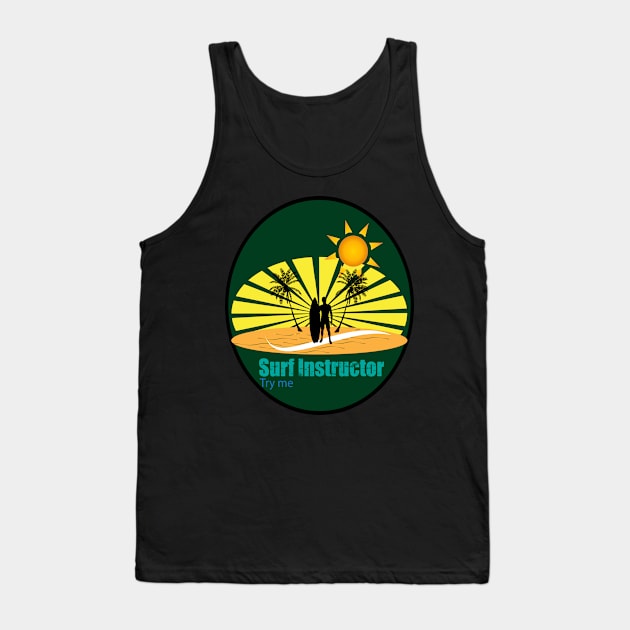 Surf instructor Tank Top by EvilDD